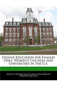 Higher Education for Females Only