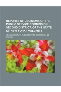 Reports of Decisions of the Public Service Commission, Second District, of the State of New York (Volume 4 )
