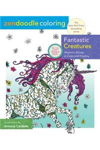 Zendoodle Coloring: Fantastic Creatures