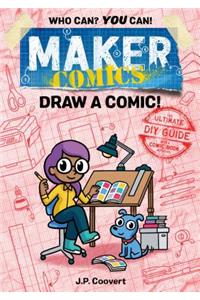 Maker Comics: Draw a Comic!