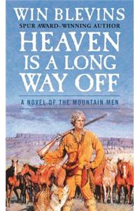 Heaven Is a Long Way Off