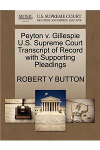 Peyton V. Gillespie U.S. Supreme Court Transcript of Record with Supporting Pleadings