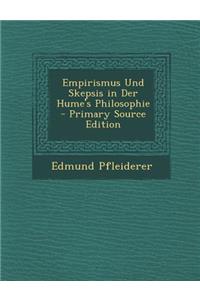 Empirismus Und Skepsis in Der Hume's Philosophie