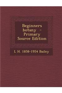Beginners Botany