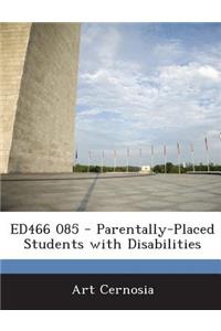 Ed466 085 - Parentally-Placed Students with Disabilities