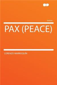 Pax (Peace)