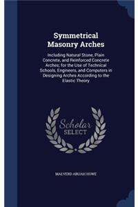 Symmetrical Masonry Arches