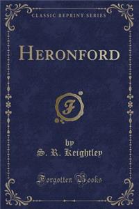 Heronford (Classic Reprint)