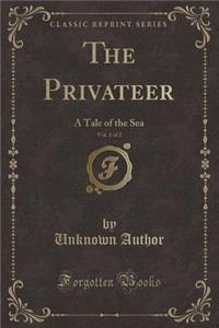 The Privateer, Vol. 1 of 2