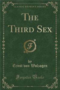 The Third Sex (Classic Reprint)