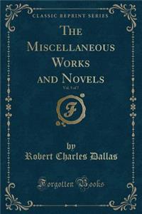 The Miscellaneous Works and Novels, Vol. 5 of 7 (Classic Reprint)