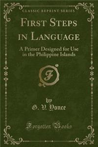 First Steps in Language