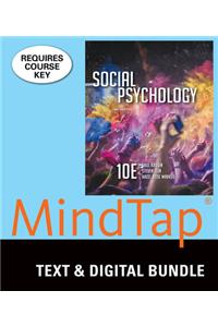 Bundle: Social Psychology, Loose-Leaf Version, 10th + Mindtap Psychology, 1 Term (6 Months) Printed Access Card
