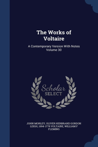 The Works of Voltaire