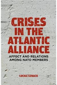 Crises in the Atlantic Alliance