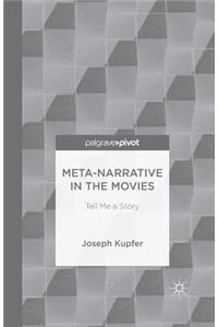 Meta-Narrative in the Movies