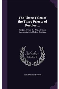 Three Tales of the Three Priests of Peebles ...