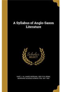 A Syllabus of Anglo-Saxon Literature