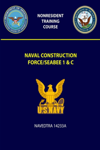 Naval Construction Force/Seabee 1 & C Navedtra 14233A