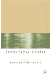 Palgrave Advances in James Joyce Studies