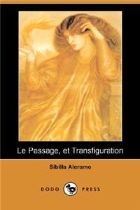 Passage, Et Transfiguration (Dodo Press)