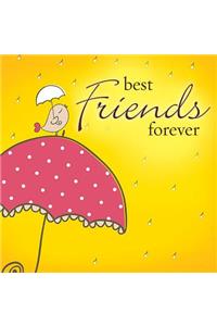 Best friends forever