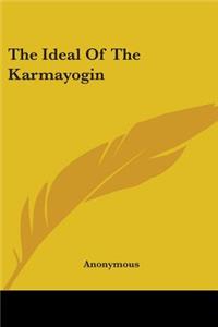 The Ideal Of The Karmayogin