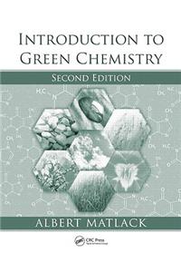 Introduction to Green Chemistry