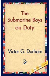 Submarine Boys on Duty