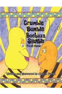 Crumble Bumble Bee Buzz Stumble