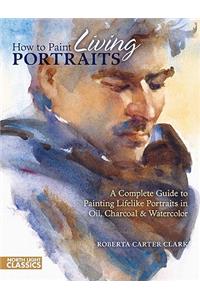 How to Paint Living Portraits