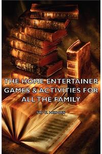 Home Entertainer - Games & Activities for All the Family