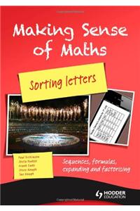 Making Sense of Maths: Sorting Letters - Student Book Student Book