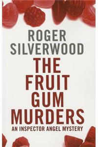 The Fruit Gum Murders