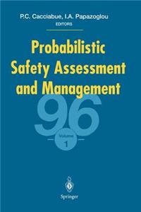 Probabilistic Safety Assessment and Management '96