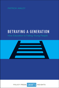 Betraying a Generation