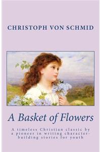 Christoph Von Schmid: A Basket of Flowers