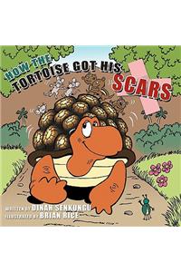 How the Tortoise Got His Scars