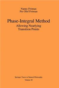 Phase-Integral Method