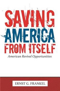 Saving America from Itself