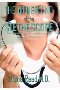 Other End of the Stethoscope