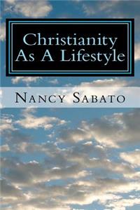Christianity As A Lifestyle