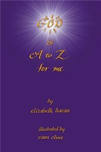 God Is A to Z For Me