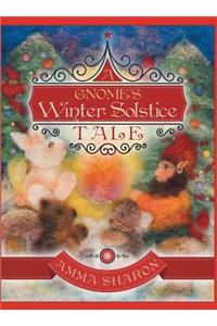 A Gnome's Winter Solstice Tale: Would You Unquestionably Rather Be Yourself?