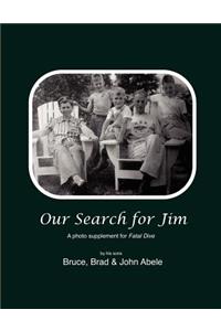 Our Search for Jim