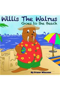 Willis The Walrus Goes To The Beach