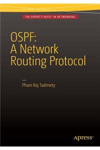 Ospf: A Network Routing Protocol