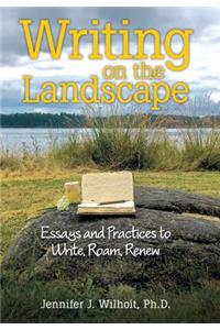Writing on the Landscape