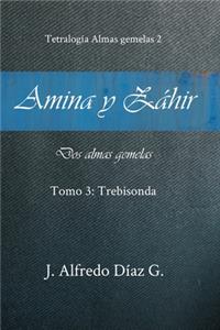 Amina y Zahir, dos almas gemelas