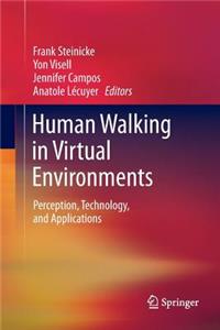 Human Walking in Virtual Environments